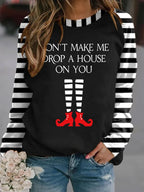 Women's Halloween Don't Make Me Drop A House On You Printed Casual Sweatshirt