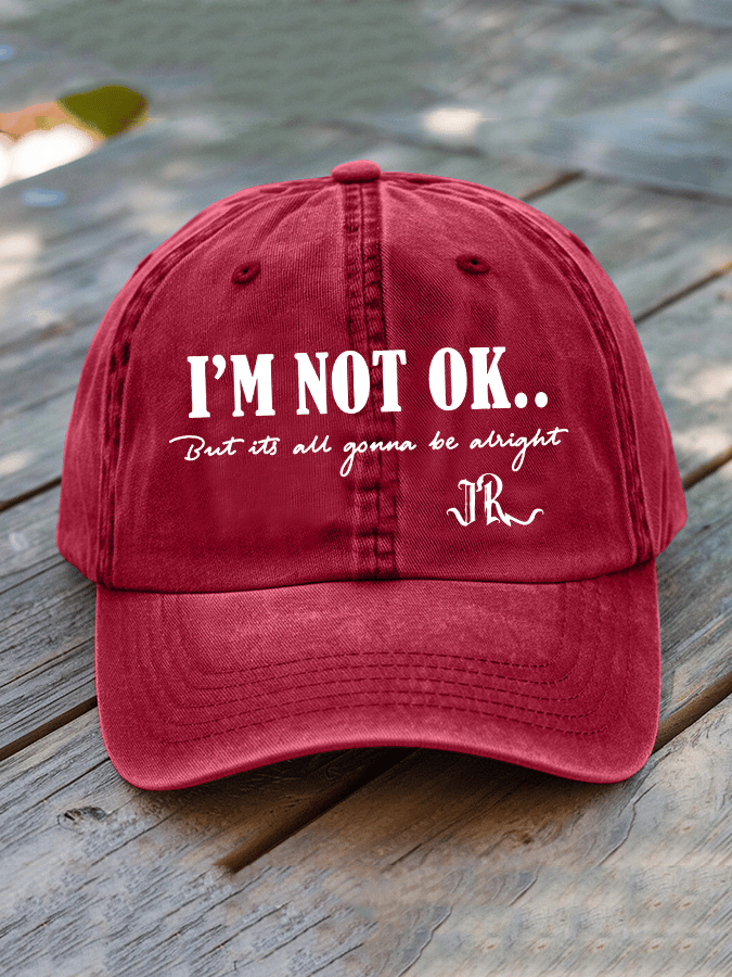 Country Music I'm Not Ok But Its All Gonna Be Alright Printed Hat