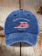 Unisex Rejecting Kings Since 1776 Print Baseball Cap