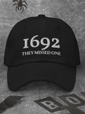 Unisex Halloween 1692 They Missed One Printed Hat