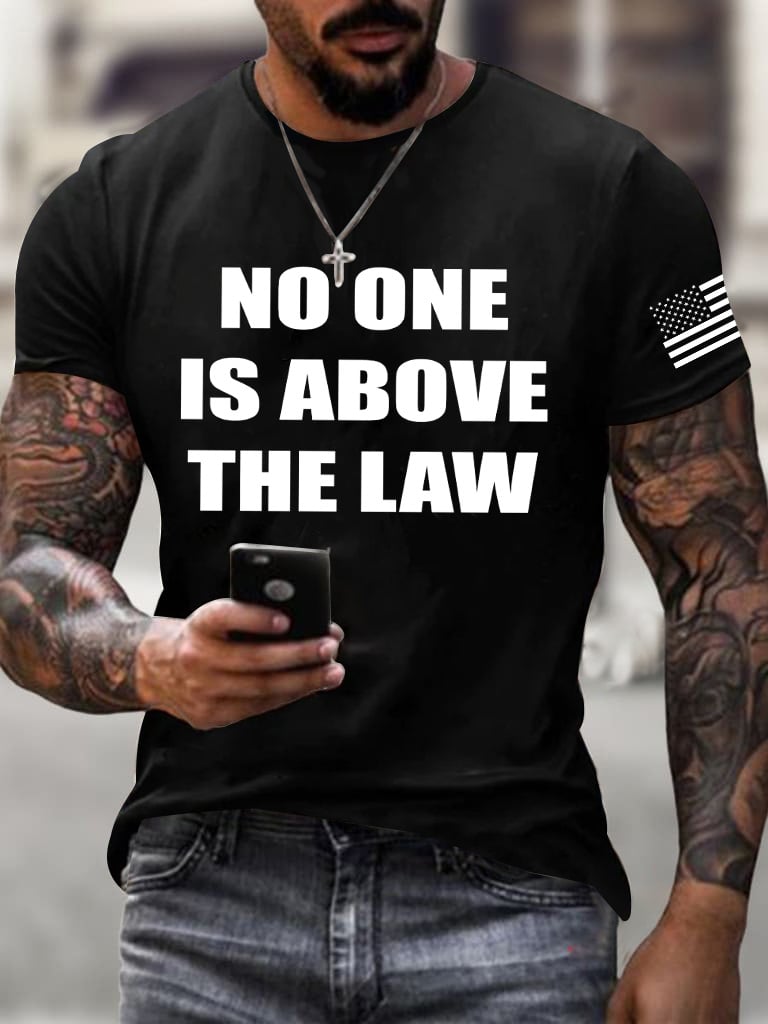 Men's No One Is Above The Law Printed Casual T-Shirt