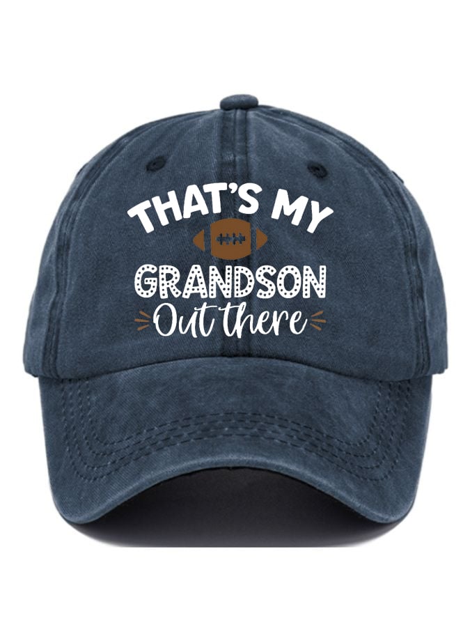 That's My Grandson Out There football Print Baseball Cap