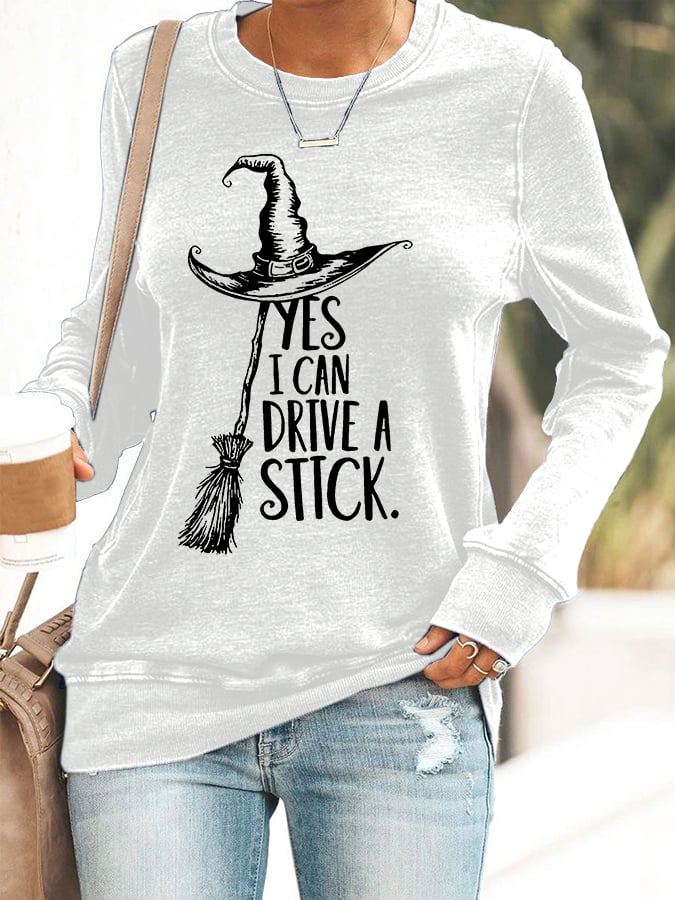 Women's Yes I Can Drive A Stick Print Round Neck Sweatshirt