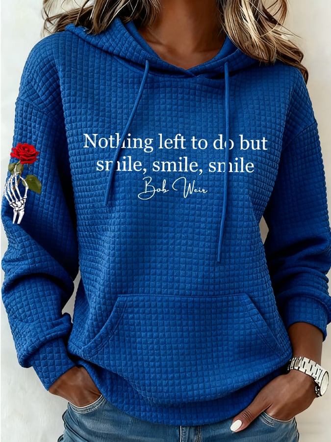 Women's Nothing Left To Do But Smile Smile Smile Print Casual Sweatshirt