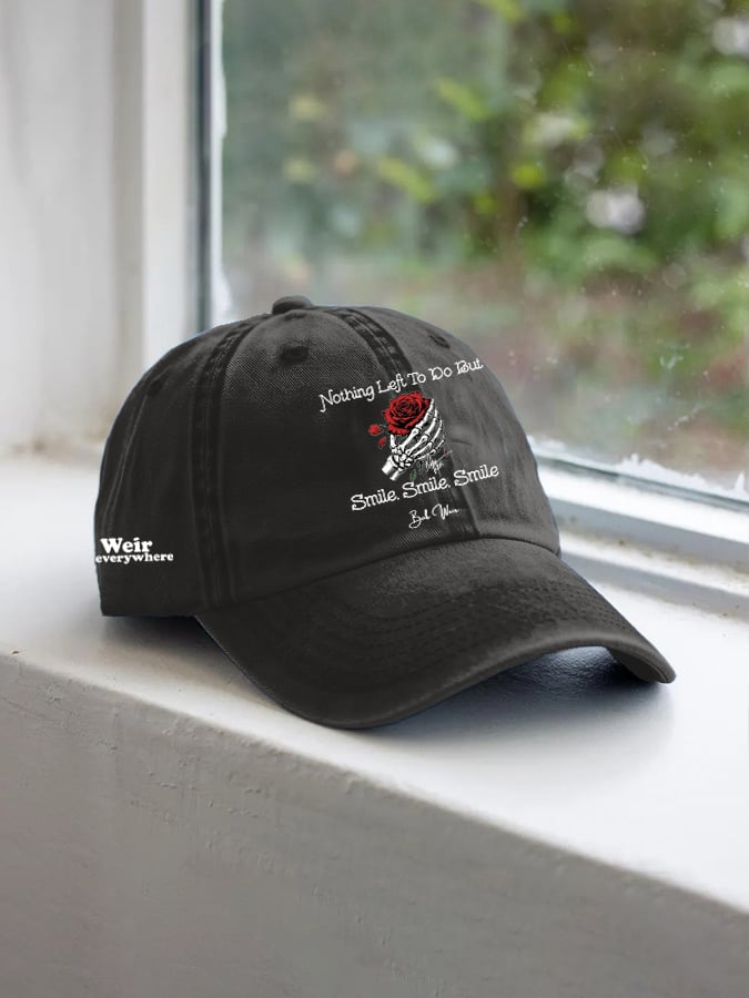 Unisex Nothing Left To Do But Smile Smile Smile Printed Casual Hat