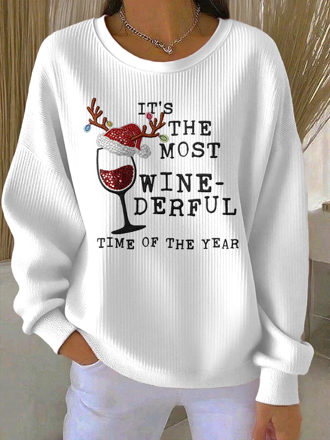 Women's casual IT'S THE MOST WINE-DERFUL TIME OF THE YEAR sweatshirt