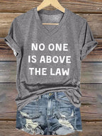 Women's No One Is Above The Law Printed Casual T-Shirt