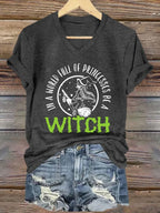 Women's In A World Full Of Princesses Be A Witch print casual T-shirt