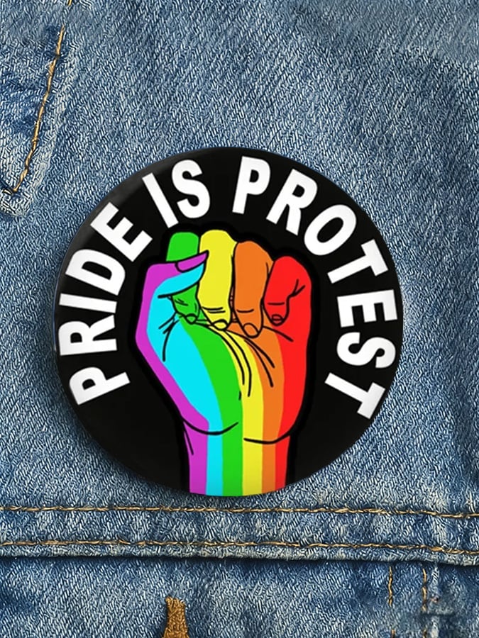 Pride is Protest Button