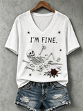 Women's Halloween I'm Fine Print V Neck T-Shirt