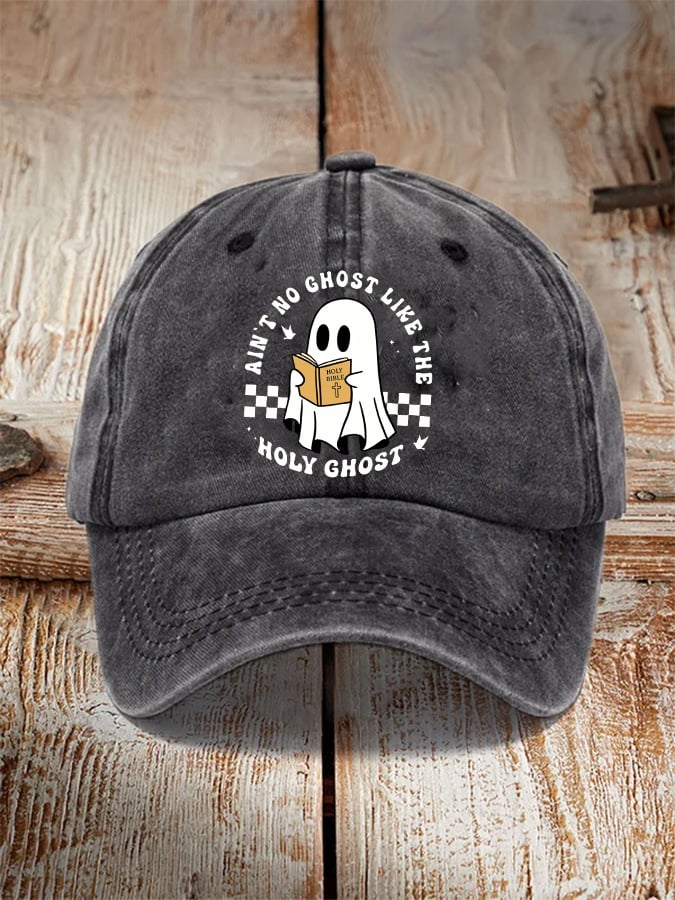 Unisex Ain't No Ghost Like The Holy Ghost Print Hat