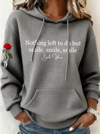 Women's Nothing Left To Do But Smile Smile Smile Print Casual Sweatshirt