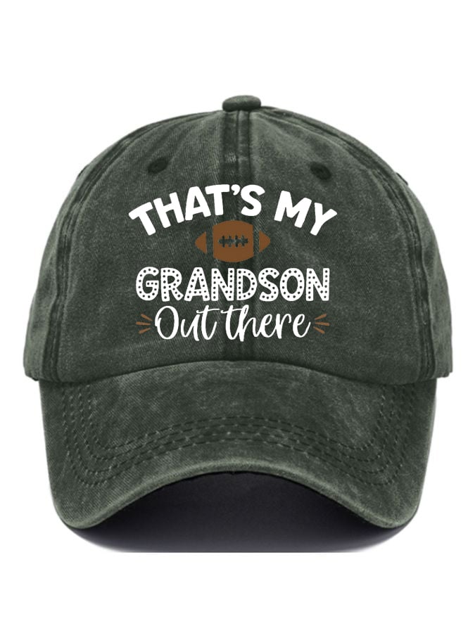 That's My Grandson Out There football Print Baseball Cap