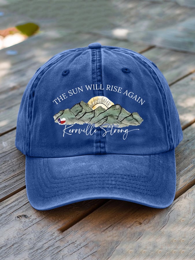 Unisex The Sun Will Rise Again Kerrville Strong Flood Print Hat