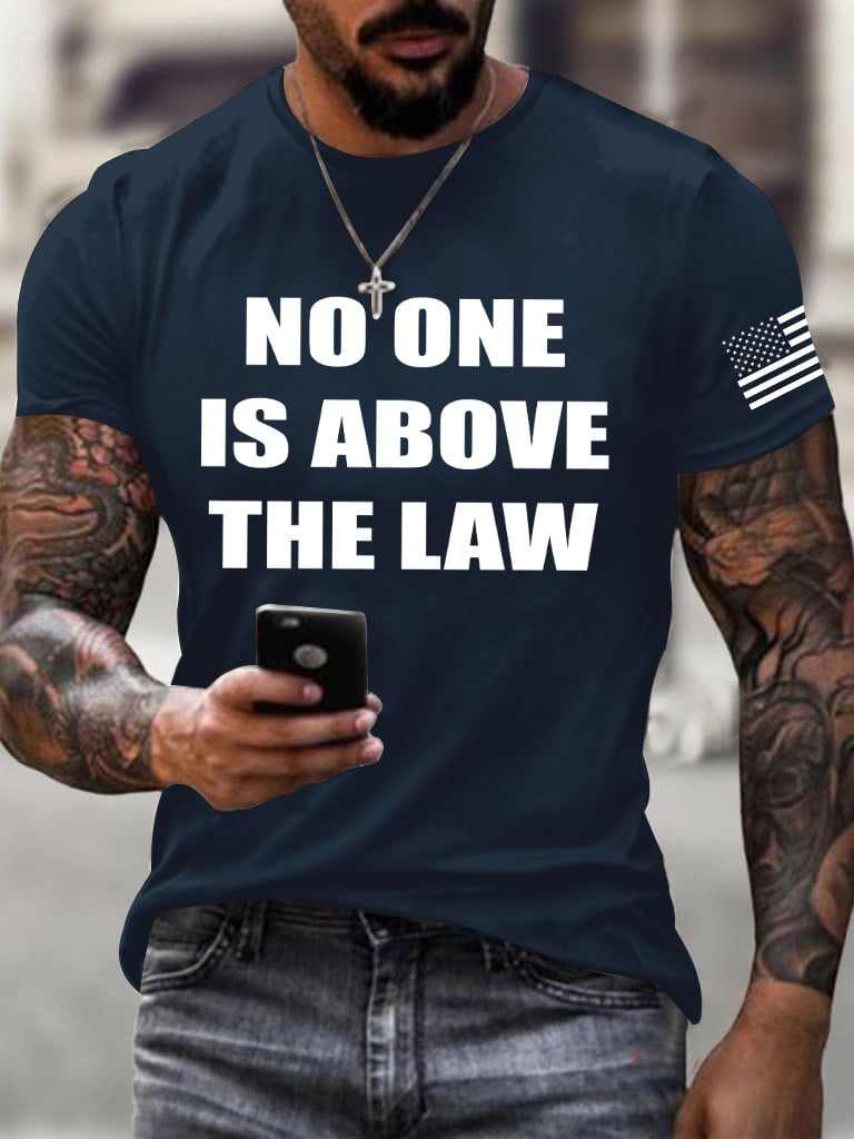 Men's No One Is Above The Law Printed Casual T-Shirt
