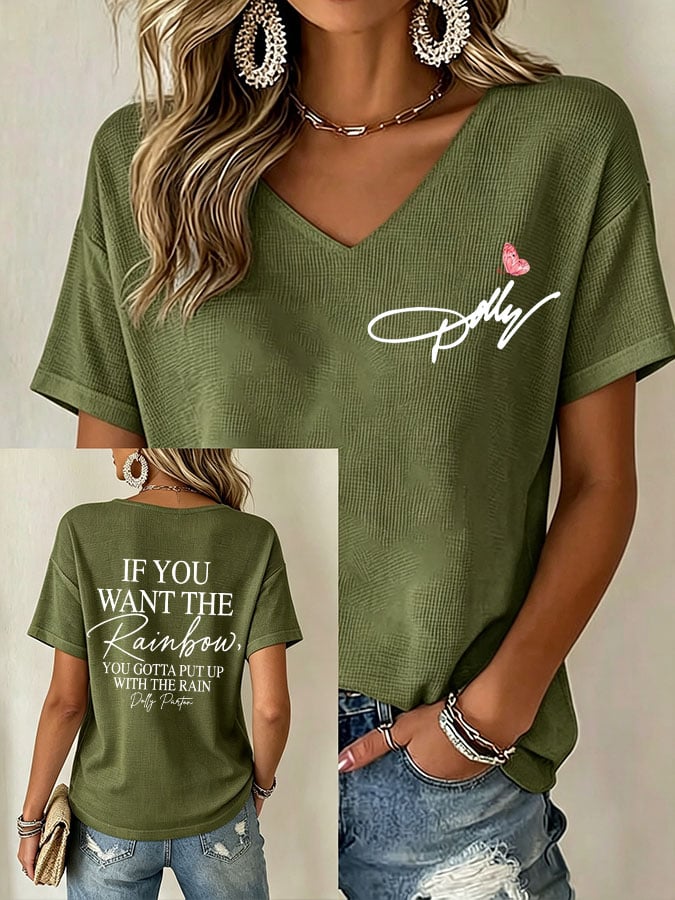 Women's If You Want The Rainbow You Gotta Put Up With The Rain Print Casual T-shirt