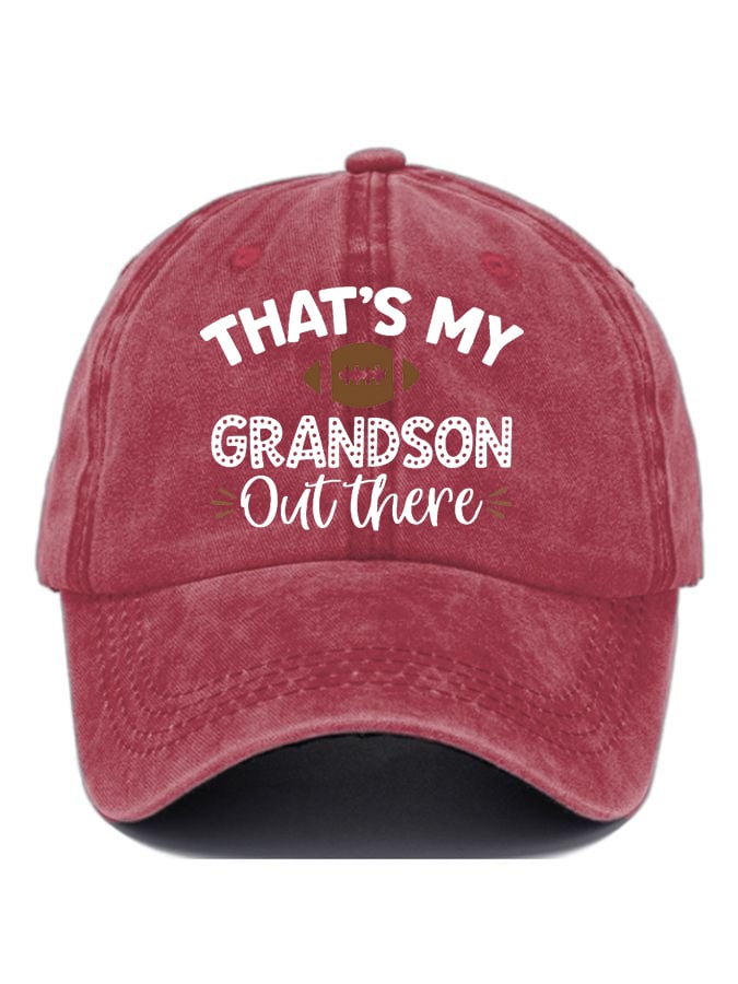 That's My Grandson Out There football Print Baseball Cap