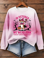 Dog In October We Wear Pink Art Printed Sweatshirt