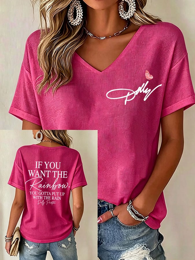 Women's If You Want The Rainbow You Gotta Put Up With The Rain Print Casual T-shirt