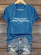 V-Neck Retro WWMRD What Would Mister Rogers Do? Print T-Shirt