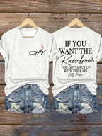 🔥🔥2nd 50% Off 🔥🔥Women's If You Want The Rainbow You Gotta Put Up With The Rain Print T-shirt