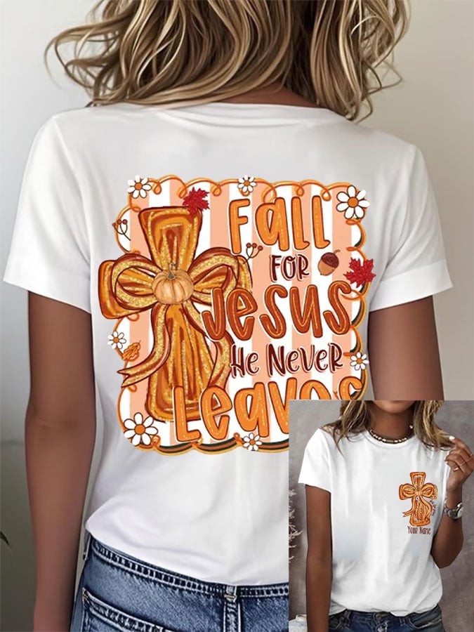 Women's Retro Fall For Jesus He Never Leaves Print T-Shirt