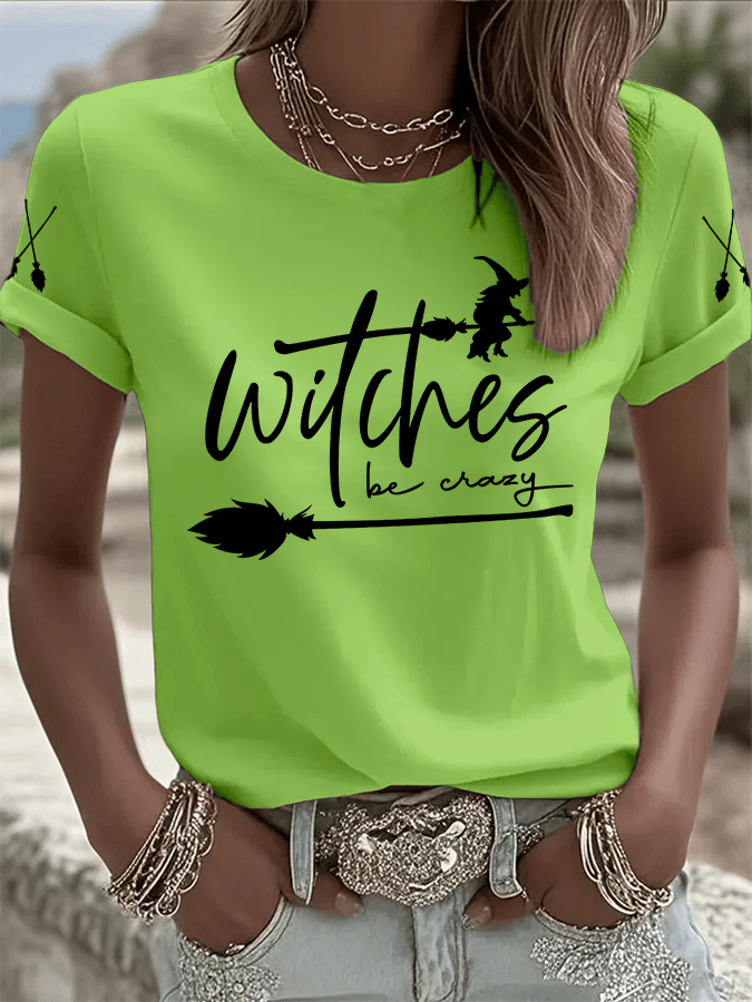 Women's Halloween Witch Be Crazy Print Crew Neck T-Shirt