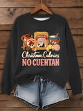 Christmas Calories No Cuentan Printed Sweatshirt