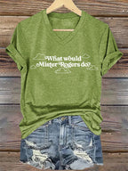 V-Neck Retro WWMRD What Would Mister Rogers Do? Print T-Shirt