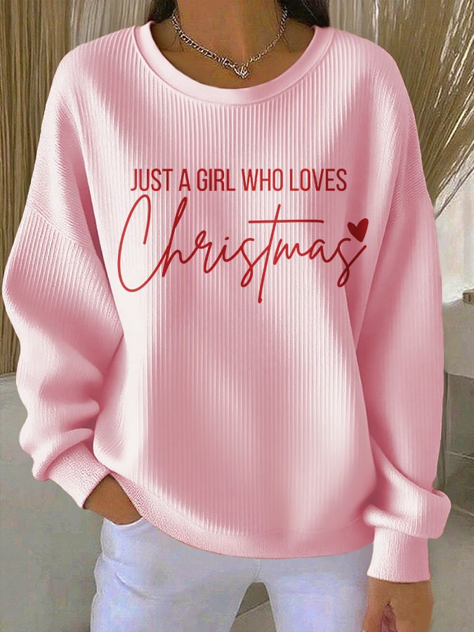 Women's casual just a girl who loves Christmas printed sweatshirt