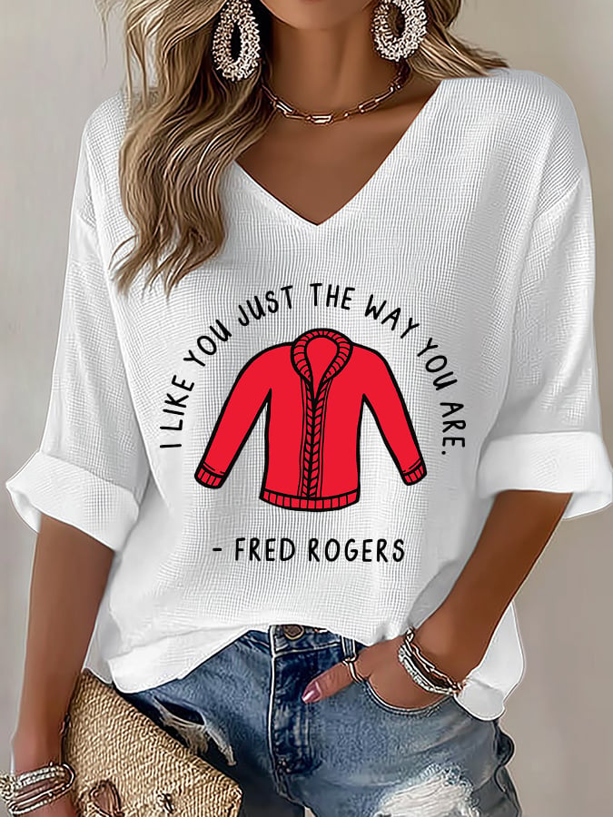 V-Neck Retro I Like You Just The Way You Are Print T-Shirt