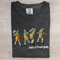 Ohh That's It I'm Not Going Art Print T-Shirt