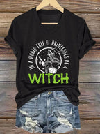 Women's In A World Full Of Princesses Be A Witch print casual T-shirt