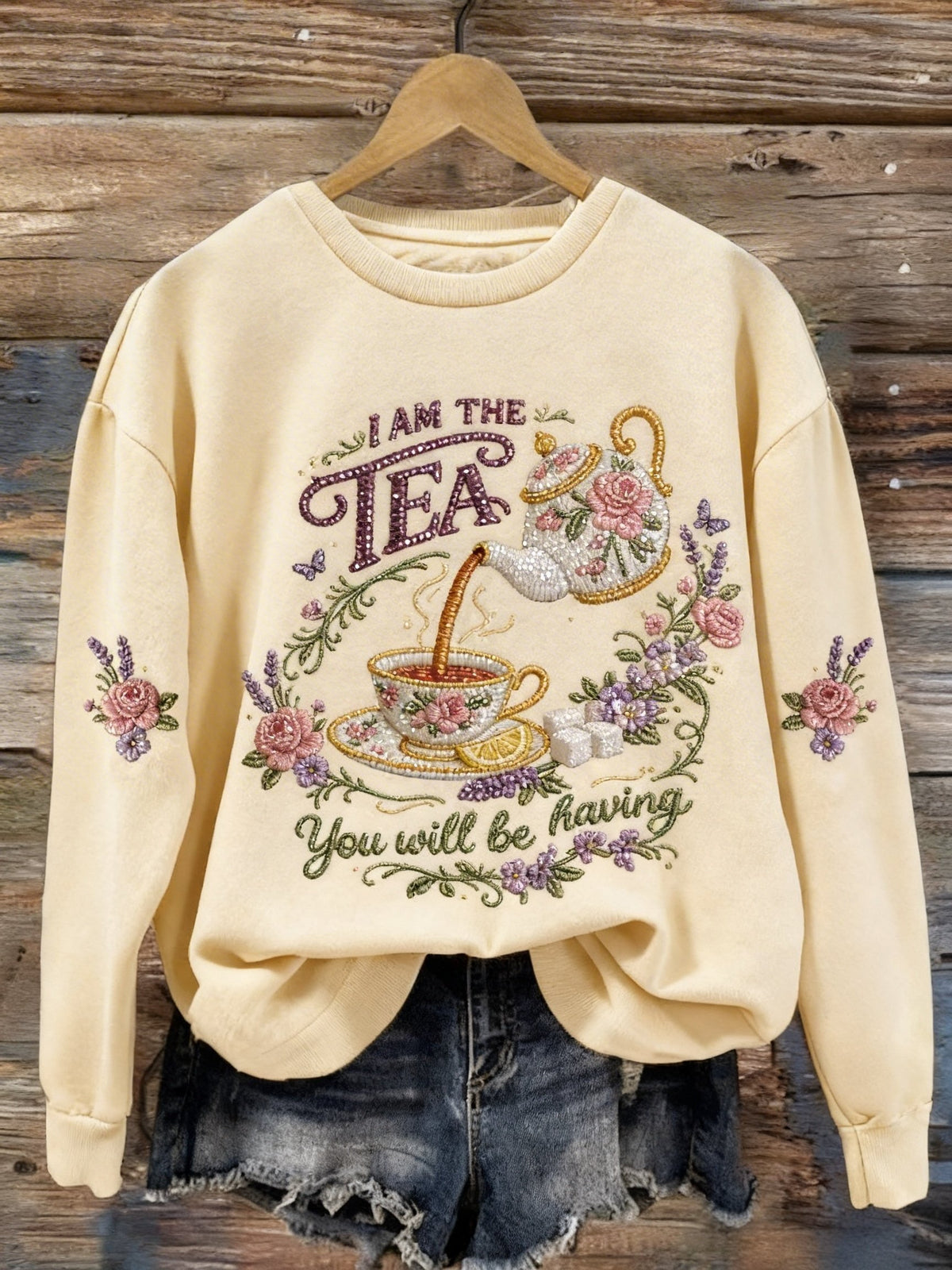 Women's  I Am The Tea That You Are Having Print Sweatshirt