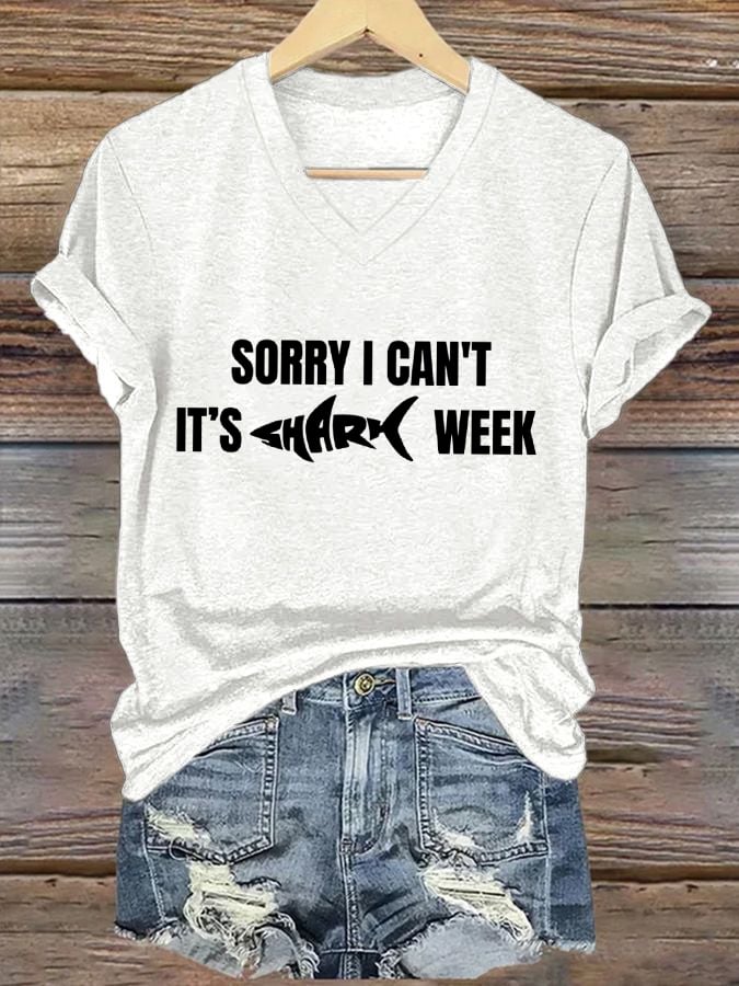 Women's Sorry I Can't It's Shark Week Print T-shirt