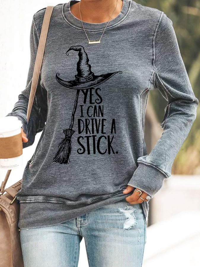 Women's Yes I Can Drive A Stick Print Round Neck Sweatshirt