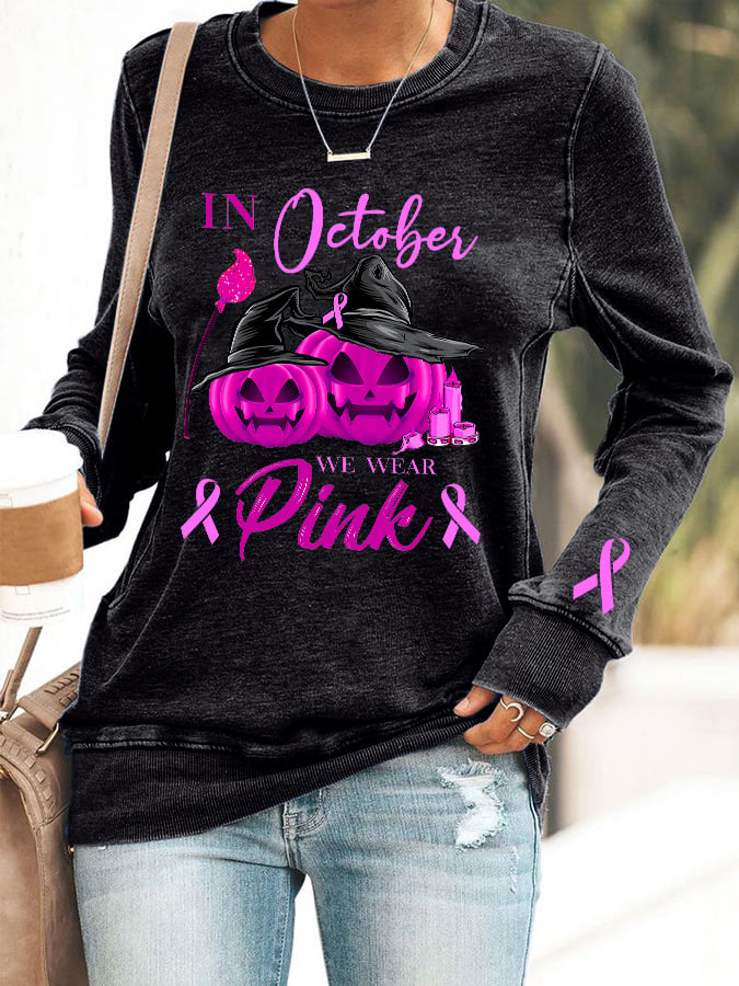 Women's In October We Wear Pink Print Crew Neck Sweatshirt