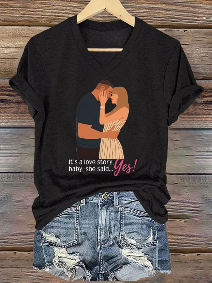 V-Neck Retro It’s A Love Story, She Said Yes Print T-Shirt
