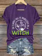 Women's In A World Full Of Princesses Be A Witch print casual T-shirt