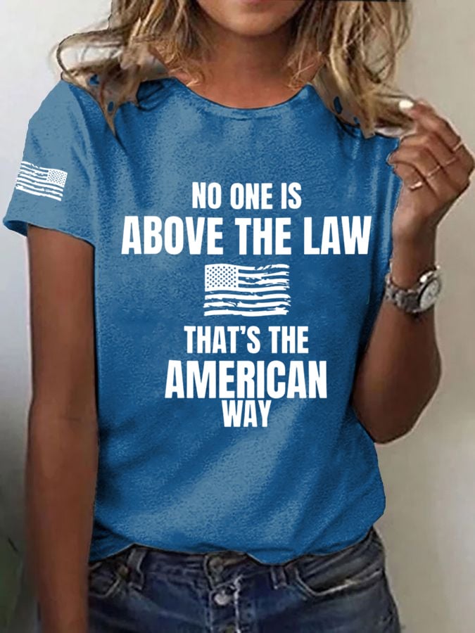 Women's No One Is Above The Law Printed Casual T-Shirt