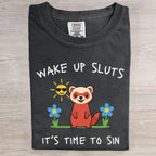 Wake Up Sluts It's Time To Sin Art Print T-Shirt
