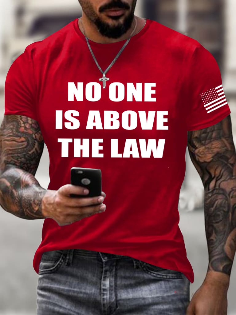 Men's No One Is Above The Law Printed Casual T-Shirt