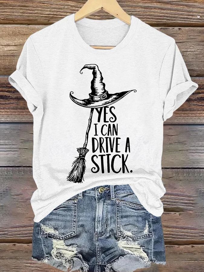Women's Yes I Can Drive A Stick Print Round Neck T-shirt