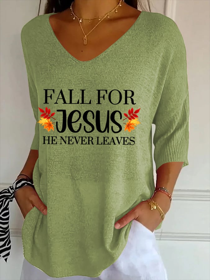 Women's Fall For Jesus He Never Leaves Print T-Shirt