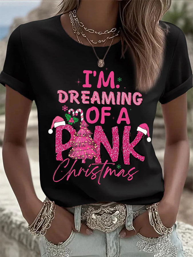 Women's I'm Dreaming Of A Pink Christmas Print Casual T-shirt