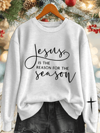Women's Jesus Is The Reason For The Season Print Sweatshirt