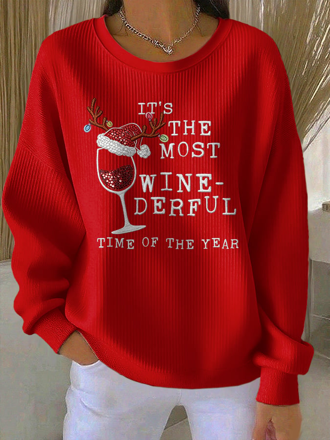 Women's casual IT'S THE MOST WINE-DERFUL TIME OF THE YEAR sweatshirt