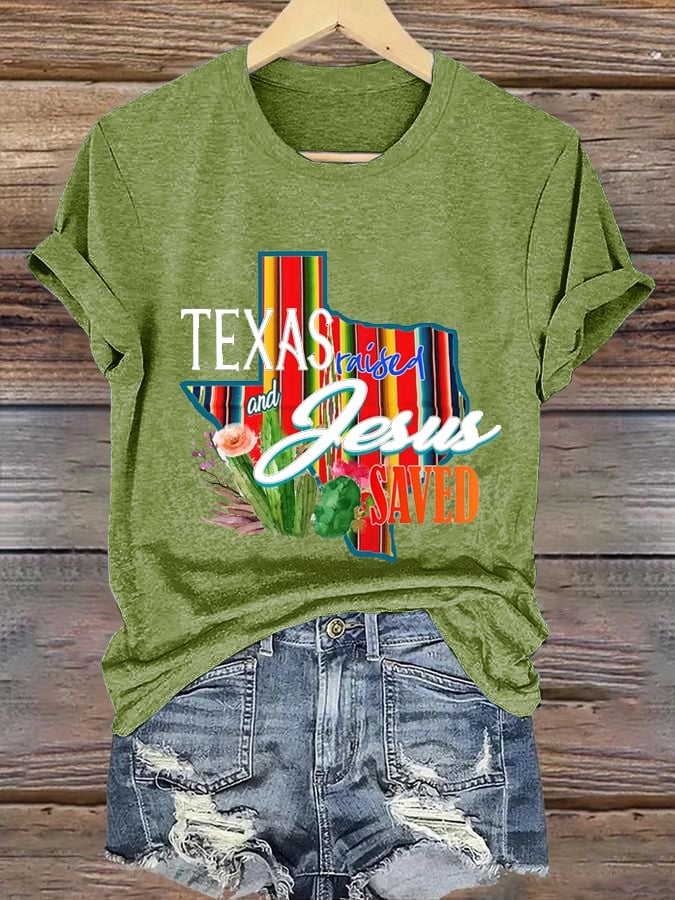 Women's Texas Raised and Jesus Saved  Print Shirt