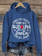 Women's Dance Like Frosty Shine Like Rudolph Give Like Santa Love Like Jesus Print Hoodie Long Sleeve Sweatshirt