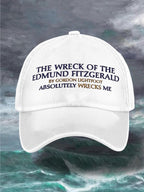 Unisex The Wreck of the Edmund Fitzgerald by Gordon Lightfoot Absolutely Wrecks Me 50th Anniversary Hat Print Baseball Cap